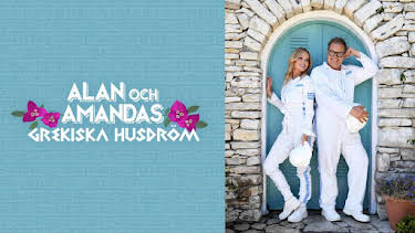 20:30: Alan och Amandas grekiska husdröm | SVT1 | 6/1 2026