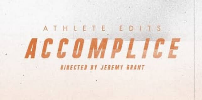 Accomplice: Athlete Edits (2020)