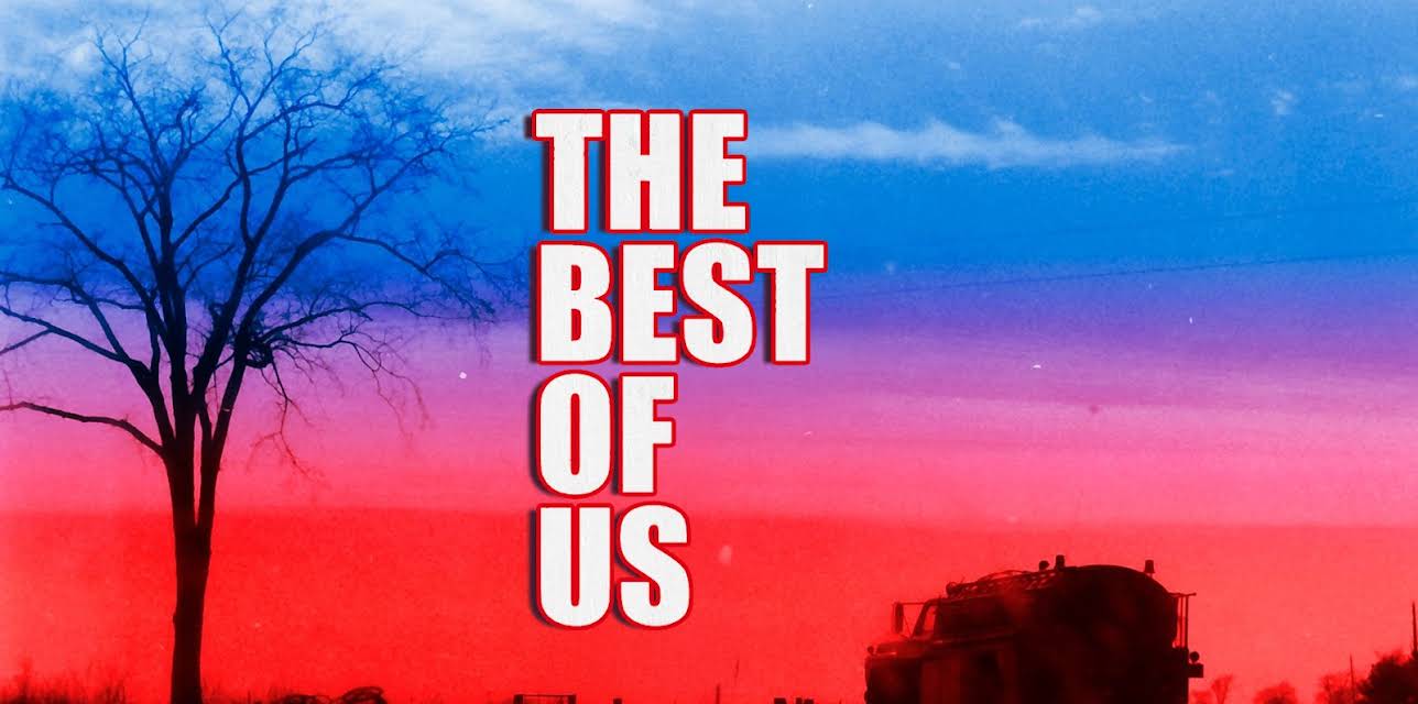 The Best of Us (2024)