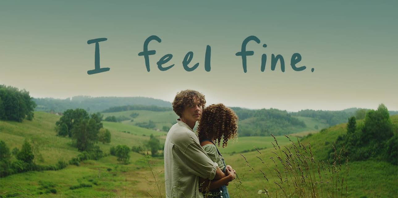 I Feel Fine. (2024)