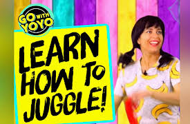 Go with YoYo!  Exercise, Yoga and Mindfulness for Kids: Learn How to Juggle - Go with YoYo