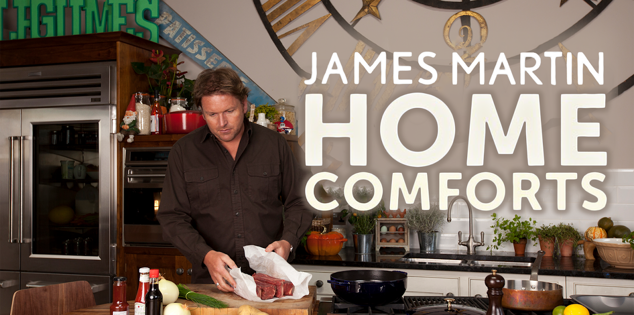 James Martin: Home Comforts