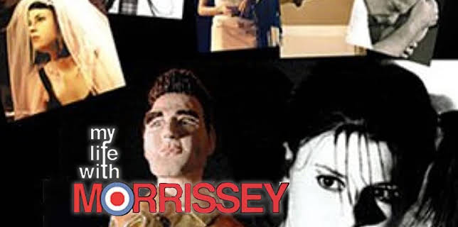 My Life With Morrissey (2003)