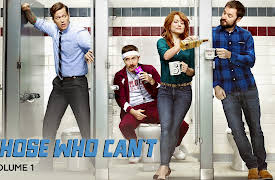 Those Who Can't  Season 1: The Boys Are Coming Together