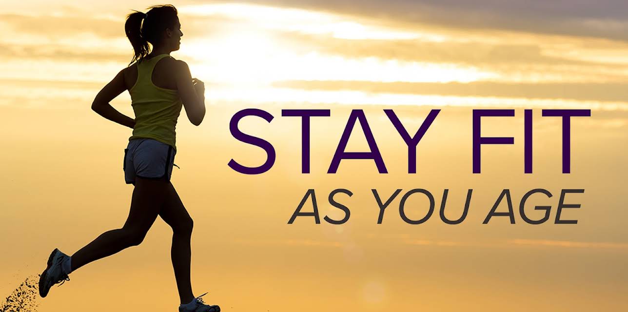 How to Stay Fit as You Age