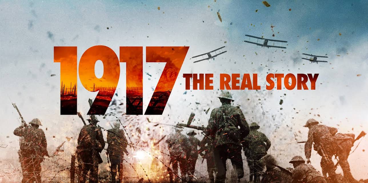 1917 - The Real Story (2020)