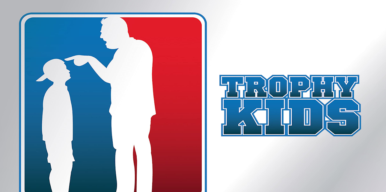 Trophy Kids (2013)