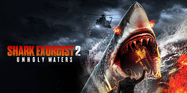 Shark Exorcist 2: Unholy Waters (2024)