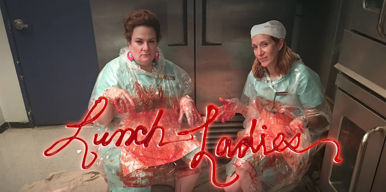 Lunch Ladies (2017)