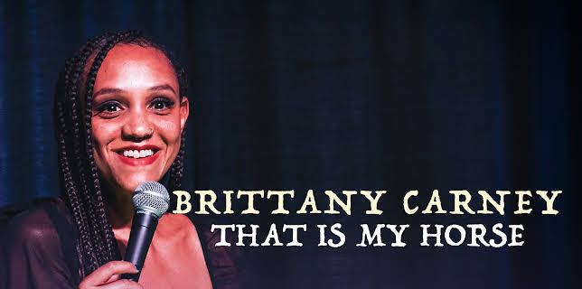 Brittany Carney: That is My Horse