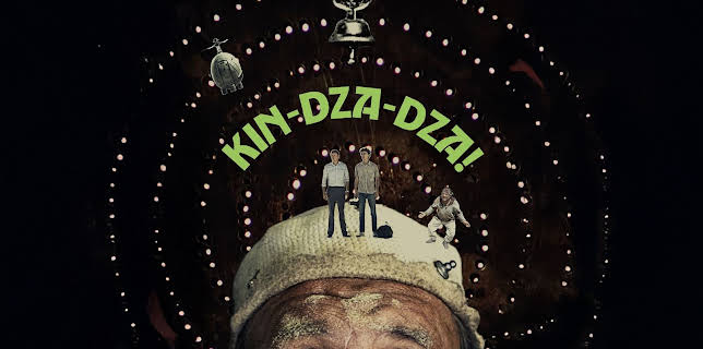 Kin-dza-dza! (1986)