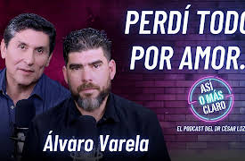 Así o más claro con el Dr. César Lozano season-1: Perdí todo por amor y volví a empezar, con Álvaro Varela