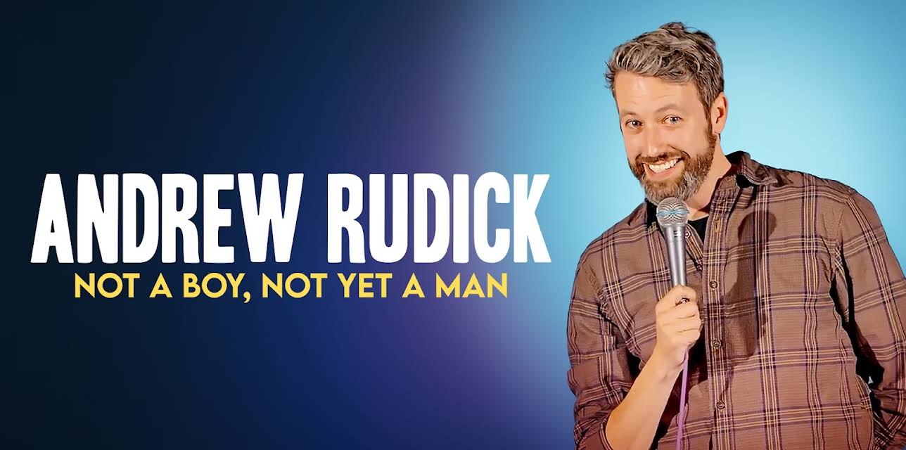 Andrew Rudick: Not A Boy, Not Yet A Man