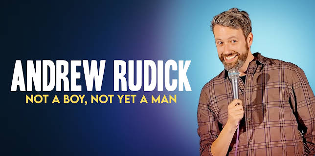 Andrew Rudick: Not A Boy, Not Yet A Man