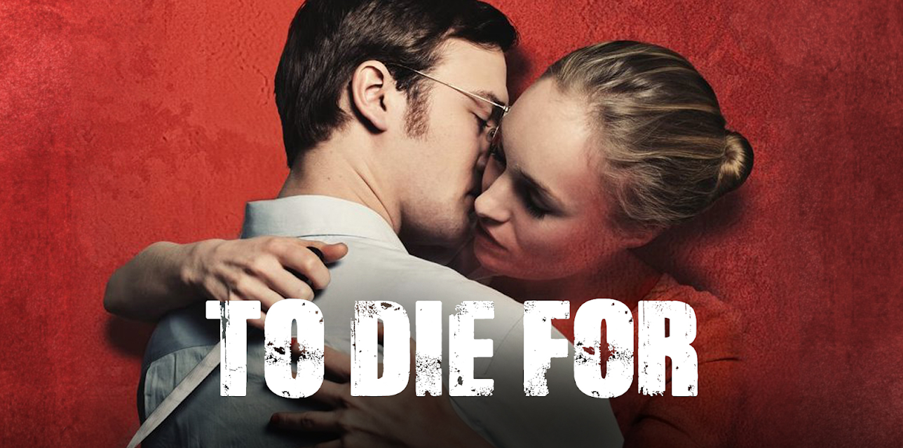 To Die For (2014)