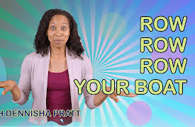 Sing With Dennisha: Row, Row, Row Your Boat