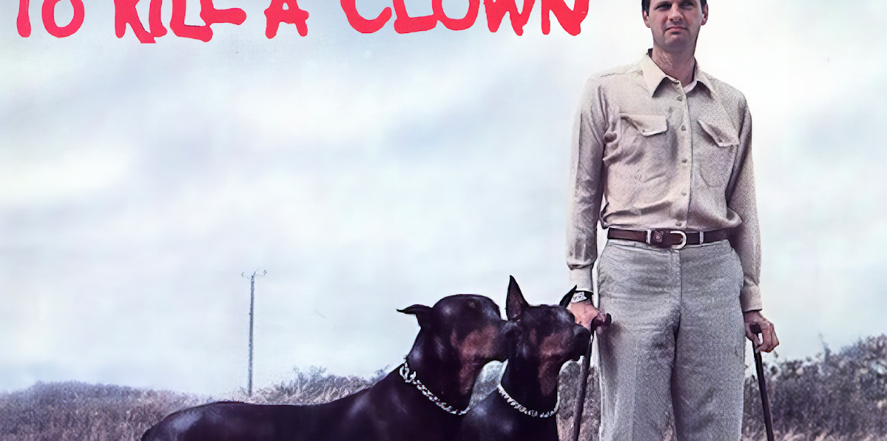 To Kill A Clown (1972)