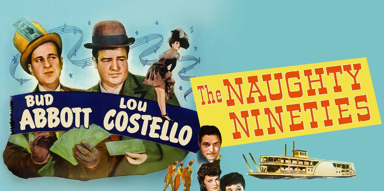 The Naughty Nineties (1945)