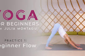 Yoga for Beginners with Julie Montagu: Beginner Flow