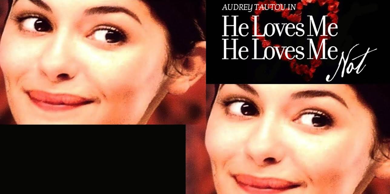 He Loves Me He Loves Me Not (2003)