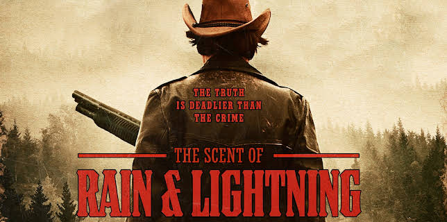 The Scent of Rain & Lightning (2017)