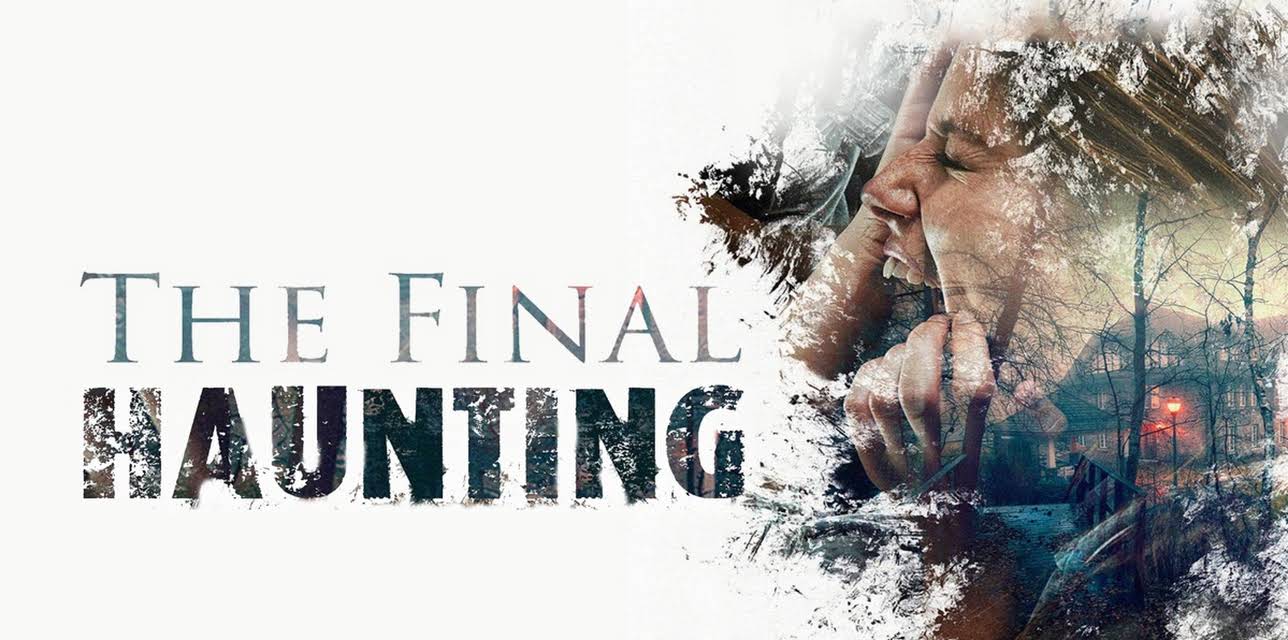 The Final Haunting (2014)