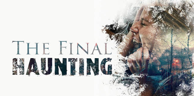 The Final Haunting (2014)