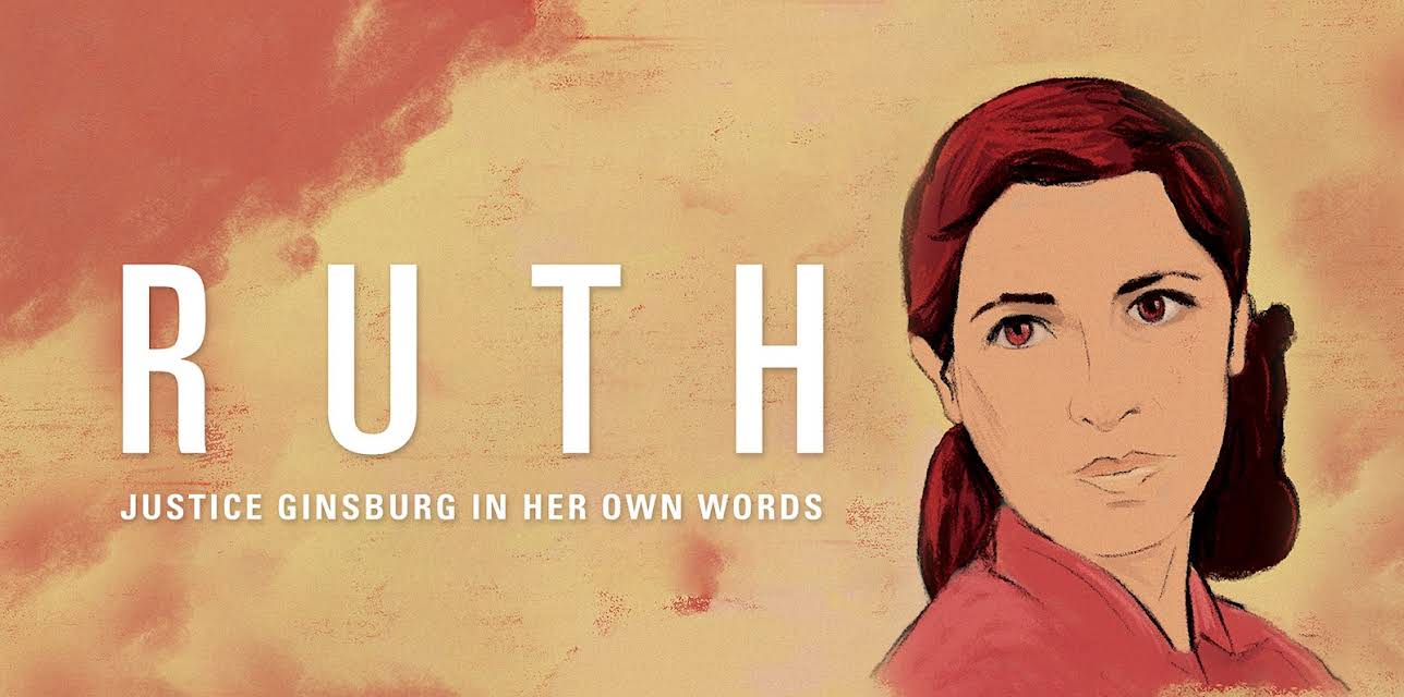 Ruth - Justice Ginsburg In Her Own Words (2019)