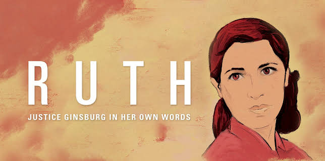 Ruth - Justice Ginsburg In Her Own Words (2019)