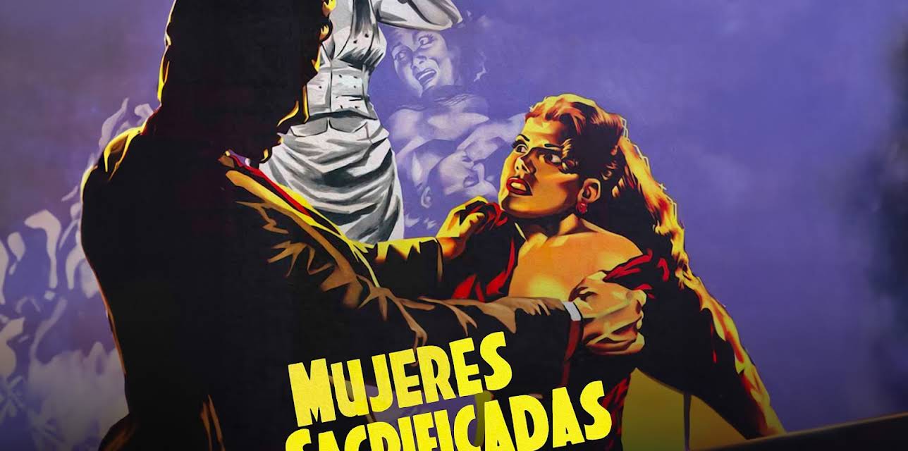 Mujeres Sacrificadas (2010)