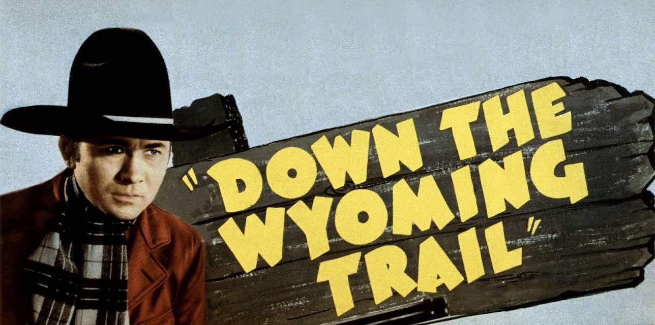 Down the Wyoming Trail (1939)