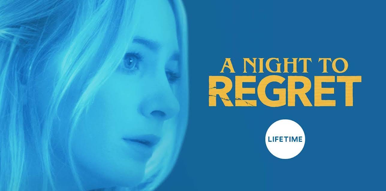 A NIGHT TO REGRET (2018)
