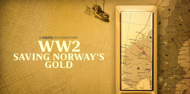 WW2 - Saving Norway's Gold