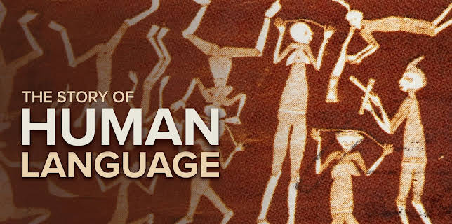 The Story of Human Language