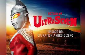 Ultra Seven Season 1 (English Subtitled): Android Zero Directive
