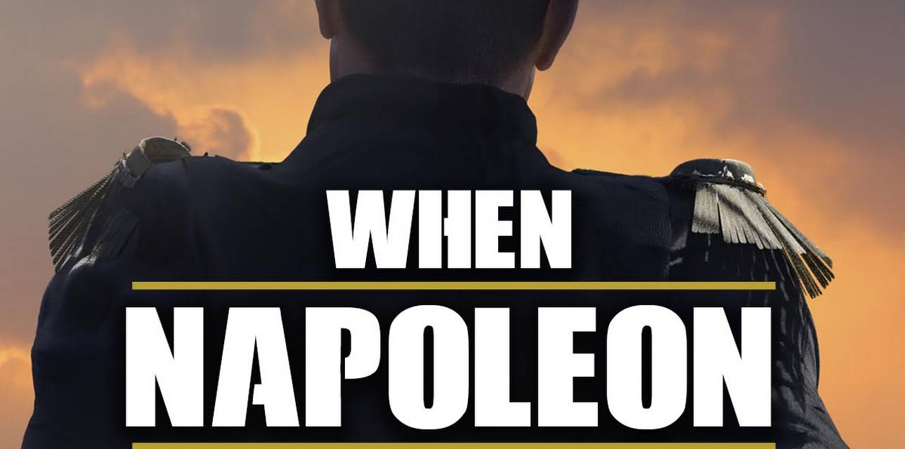 When Napoleon Unchained Europe (2015)