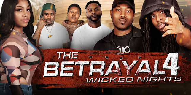 The Betrayal 4: Wicked Nights (2024)