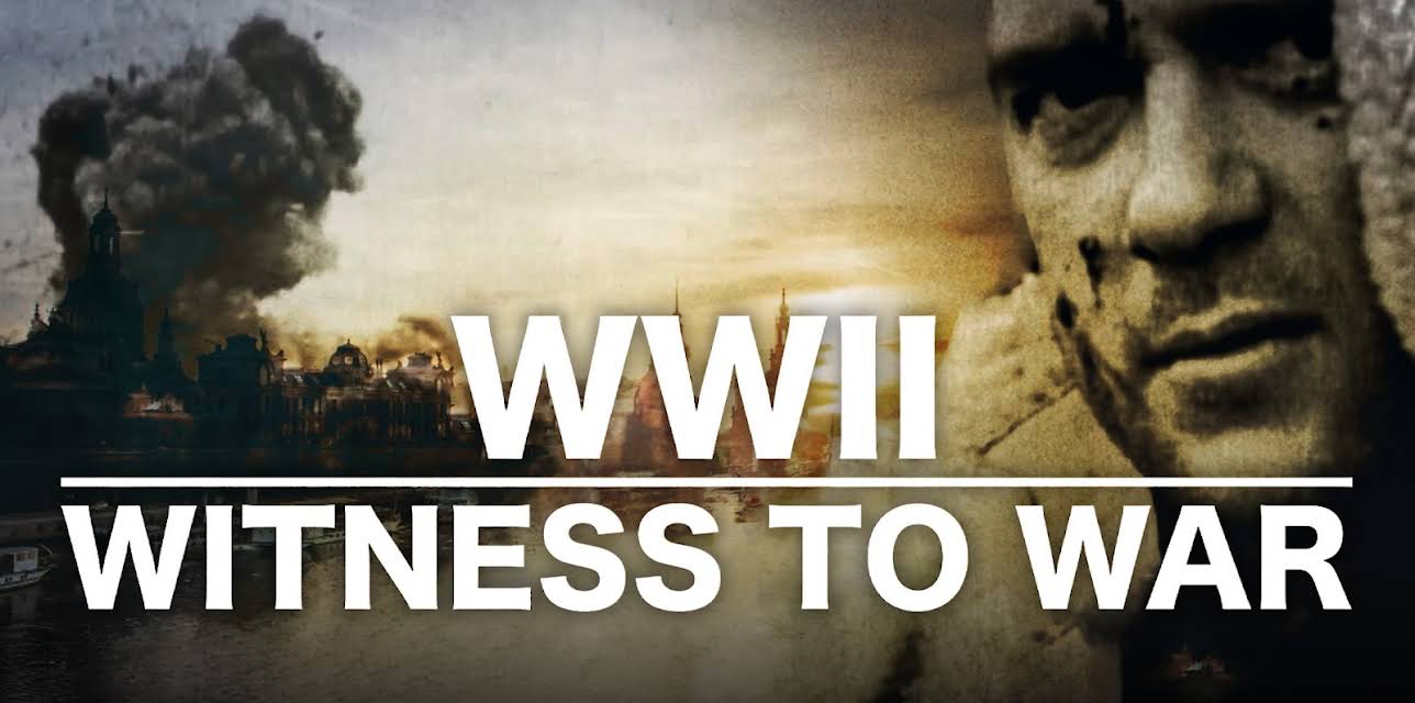 World War II Witness to War Season 1