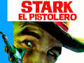 Stark, el pistolero