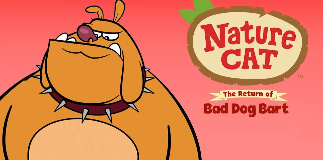 Nature Cat: The Return of Bad Dog Bart (2015)