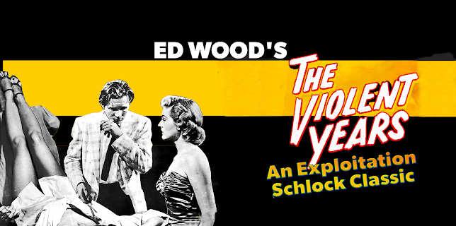 Ed Wood's "The Violent Years" - An Exploitation Schlock Classic (1956)