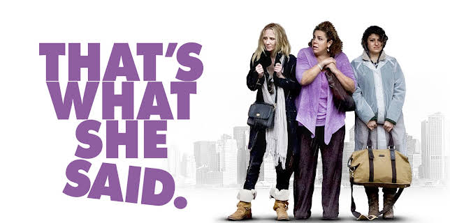 That's What She Said (2012)