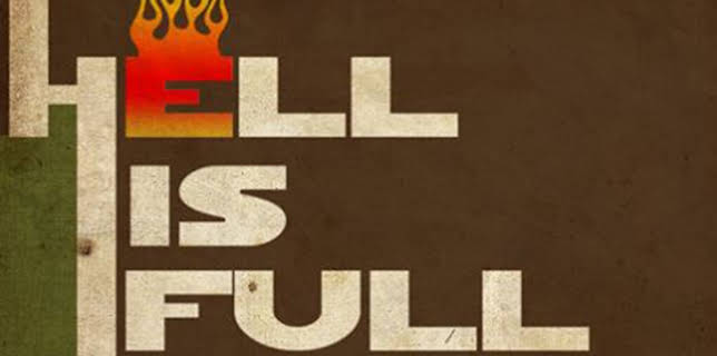Hell Is Full (2010)