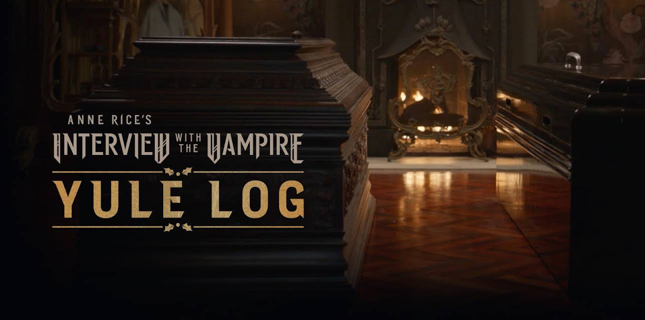 Interview With the Vampire Yule Log (2022)