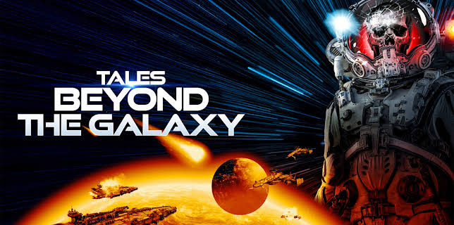 Tales Beyond The Galaxy (2025)