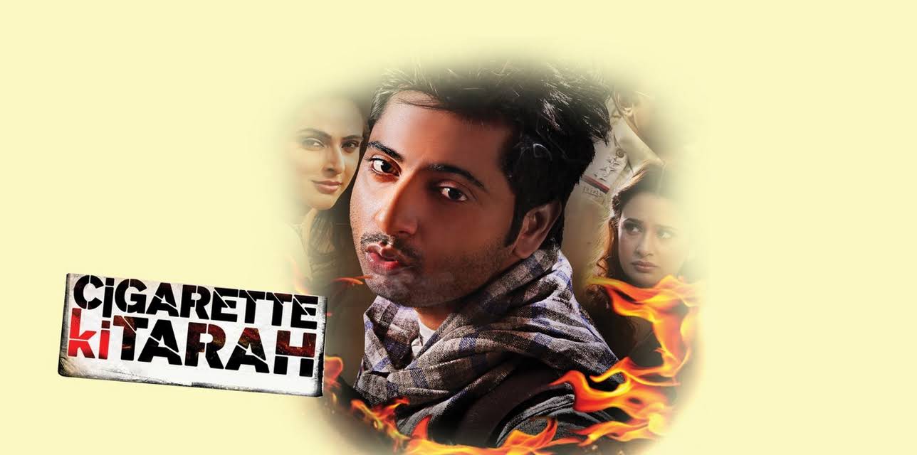 Cigarette Ki Tarah (2013)
