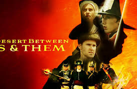 A Desert Between Us and Them: The Dawn of War