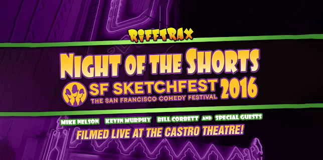 RiffTrax: Night of the Shorts - SF Sketchfest 2016 (2016)