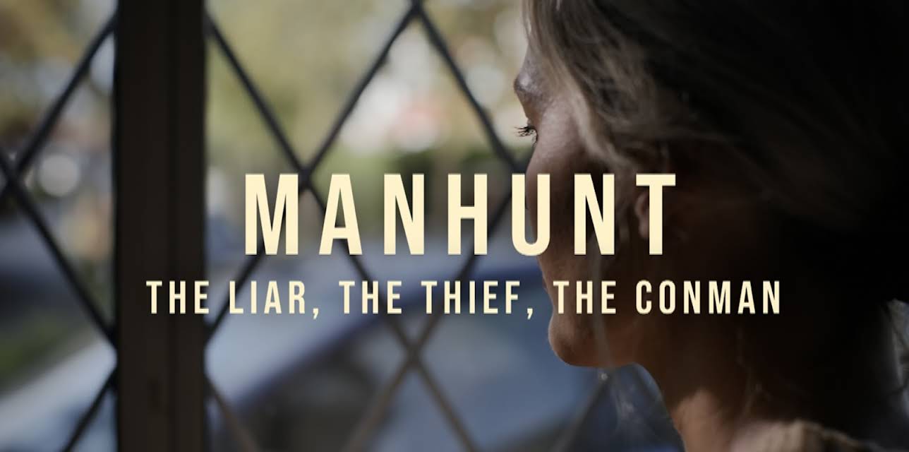 Manhunt: The Liar, The Thief, The Conman