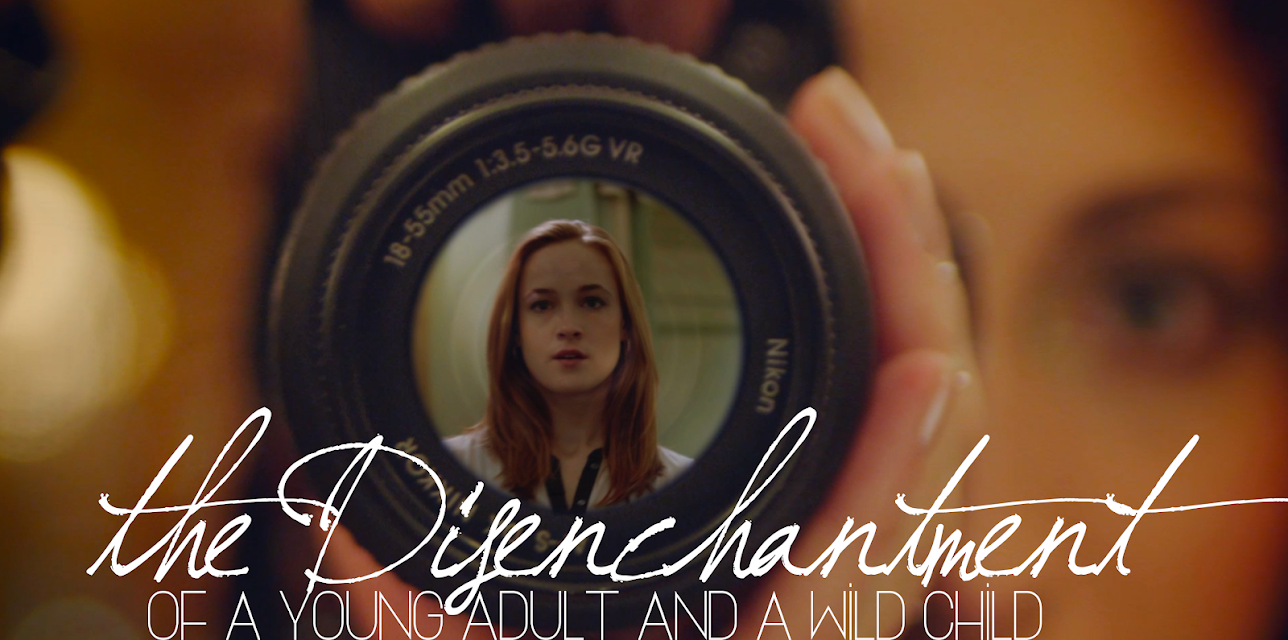 The Disenchantment of a Young Adult and a Wild Child (2018)